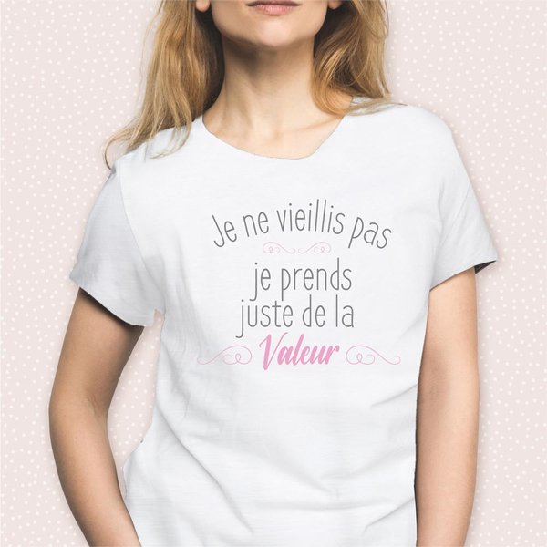 T-Shirt Je Ne Vieillis Homme Ou Femme